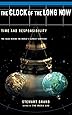 The Clock Of The Long Now: Time and Responsibility