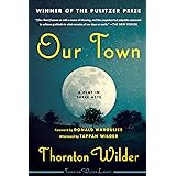 Our Town: A Play in Three Acts