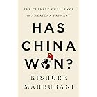 Has China Won?: The Chinese Challenge to American Primacy