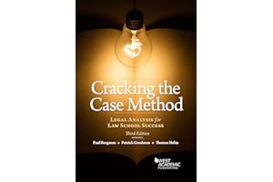 Cracking the Case Method, Legal Analysis for Law School Success (Academic and Career Success Series)