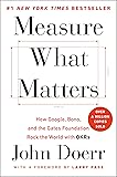 Measure What Matters: How Google, Bono, and the