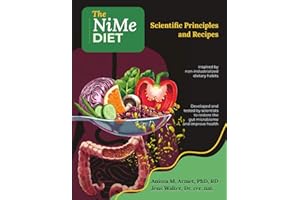 The NiMe Diet: Scientific Principles and Recipes