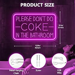 Please Don't Do Coke in The Bathroom Neon Sign for