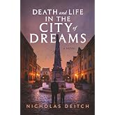 Death and Life in the City of Dreams
