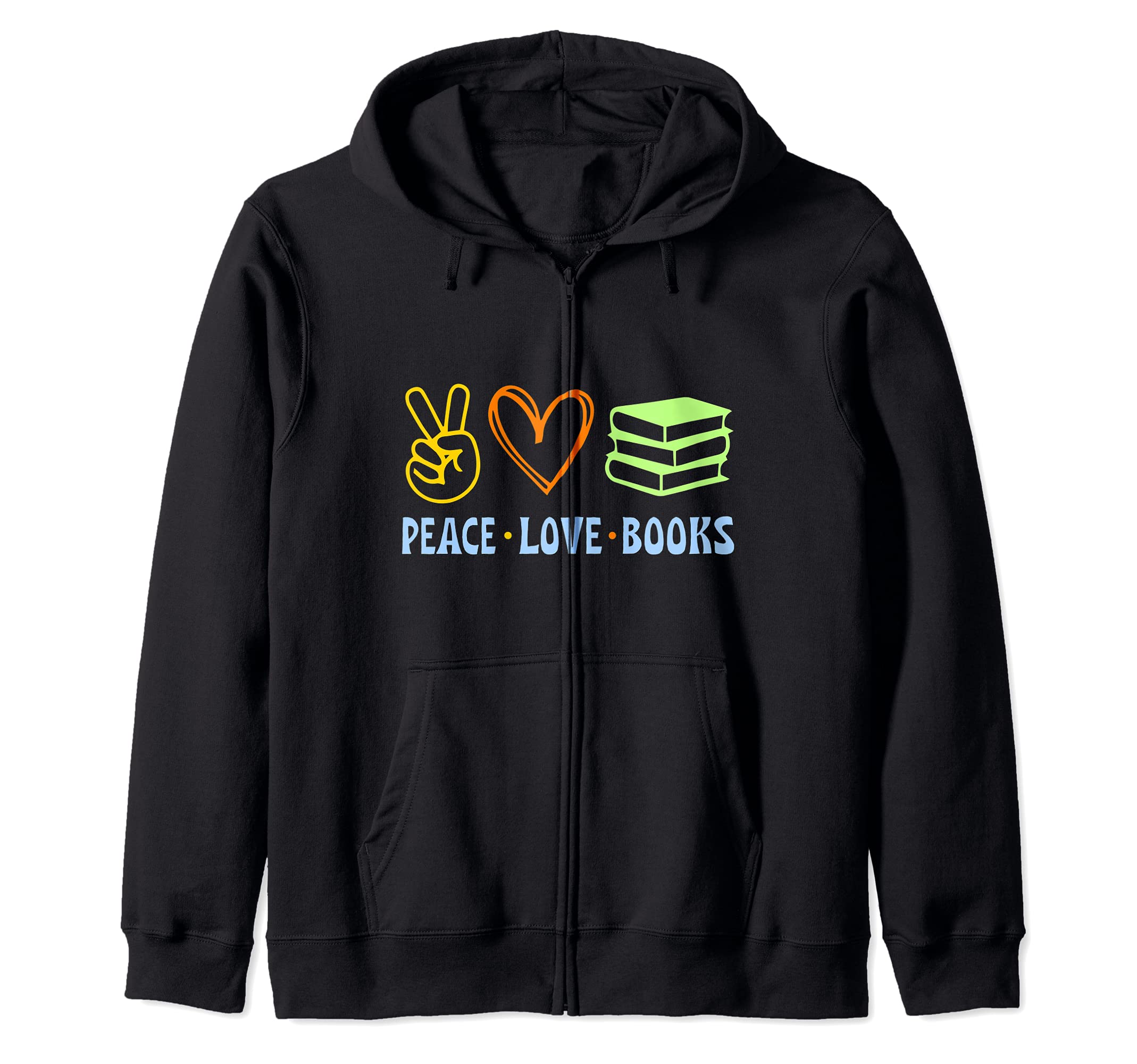 Peace Love Books Symbols Reading Quote Book Lover Zip Hoodie