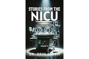 Stories From The NICU: Volume 2