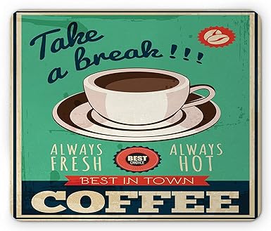 Coffee Mouse Pad, Take a Coffee Break Typography Fresh Hot Cup of Tea Classical Retro Poster Print, Standard Size Rectangle N