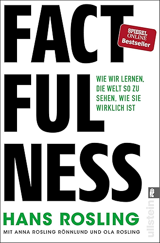 Download Factfulness: Wie wir lernen, die Welt so zu sehen, wie sie wirklich ist (German Edition) PDF