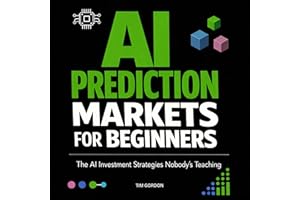 AI Prediction Markets for Beginners: The AI Investment Strategies Nobody's Teaching