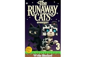 The Runaway Cats of Minecraft: Book 3 (Unofficial Illustrated Minecraft Books)