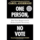 One Person, No Vote: How Voter Suppression Is Destroying Our Democracy