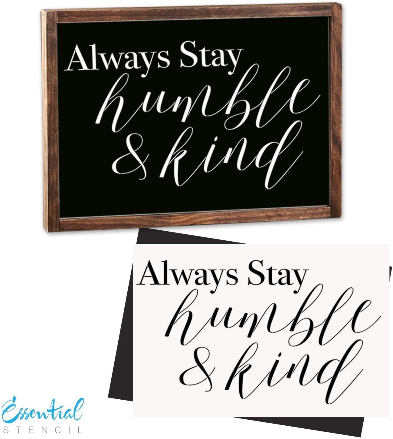 Always Stay Humble & Kind Sign Stencil | Perfect for Painting On Wood, DIY French Country Home Decor Calligraphy Signs, Rustic Decor for Farmhouse, Fixer Upper, Joanna Gaines, Magnolia Style