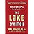 The Like Switch: An Ex-FBI Agent&rsquo;s Guide to Influencing, Attracting, and Winning People Over
