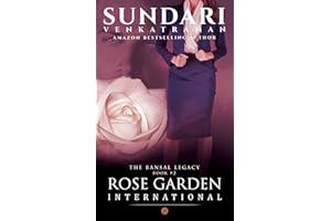Rose Garden International (The Bansal Legacy Book 2)