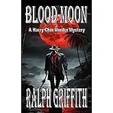 Blood Moon: A Harry Chin Murder Mystery