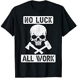 Womens No Luck All Work Vintage Skull 
