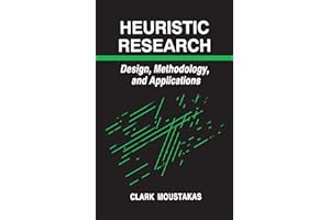 Heuristic Research: Design, Methodology, and Applications