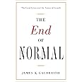 The End of Normal: The Great Crisis and the Future of Growth