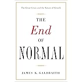 The End of Normal: The Great Crisis and the Future of Growth
