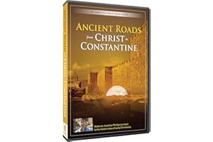 Ancient Roads: From Christ to Constantine