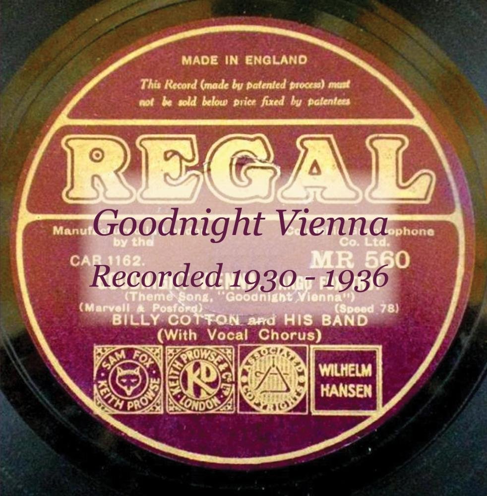 Various Artists Goodnight Vienna Recorded 1930 1936 Music
