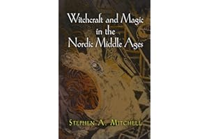 Witchcraft and Magic in the Nordic Middle Ages