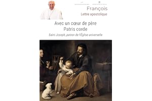 Avec un cœur de père – Patris corde (Magistère) (French Edition)