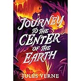 Journey to the Center of the Earth (The Jules Verne Collection)