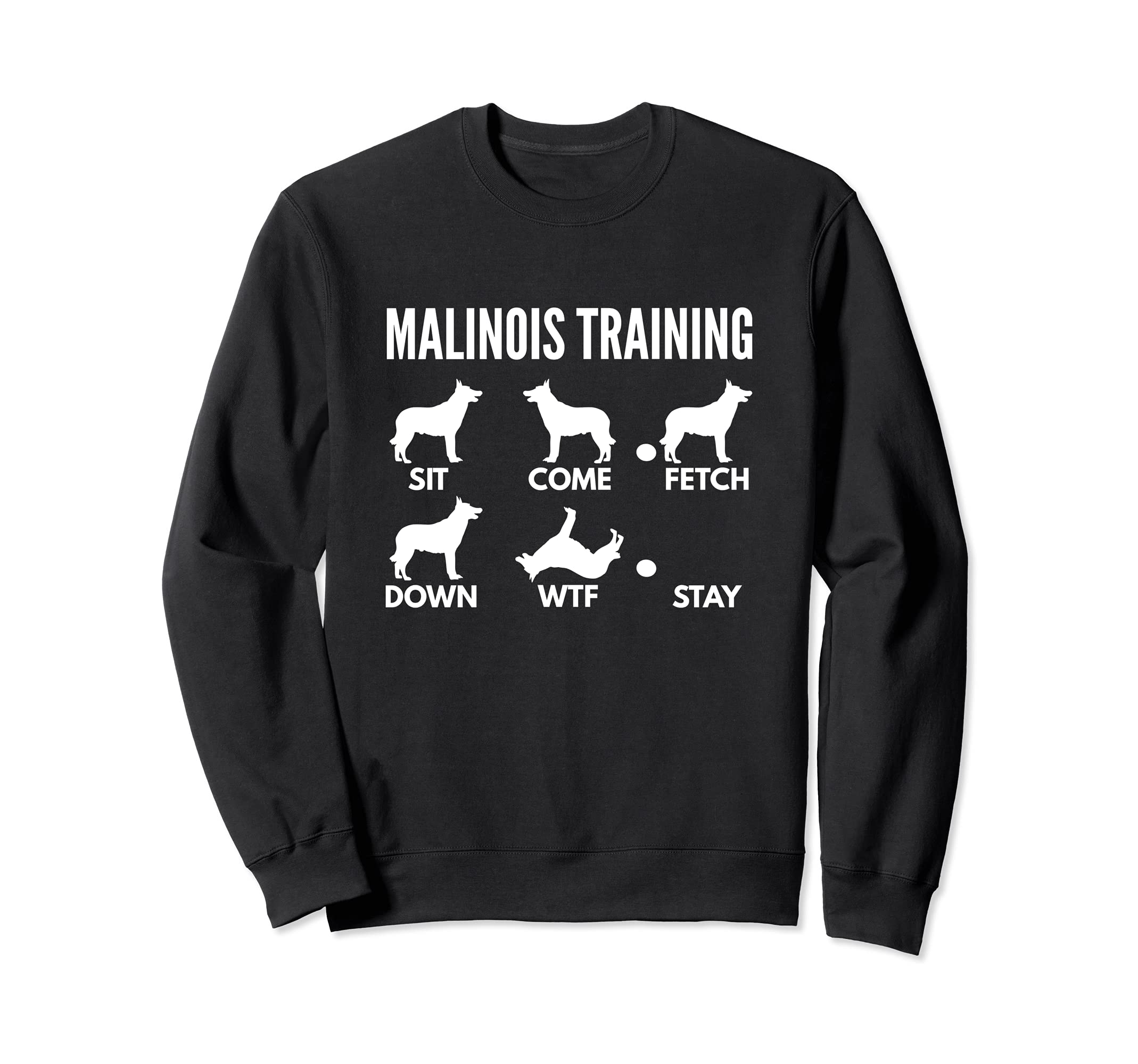 Malinois Training - Belgian Malinois Tricks Sweatshirt