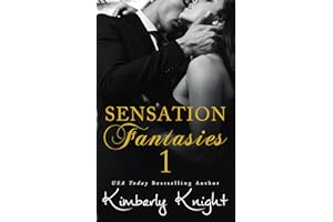 Sensation Fantasies 1: An Erotic Club Romance Novella