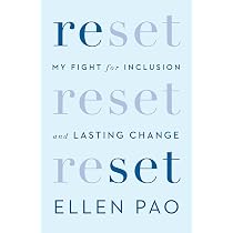Reset: My Fight for Inclusion and Lasting Change: Pao, Ellen ...