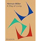 Herman Miller: A Way of Living