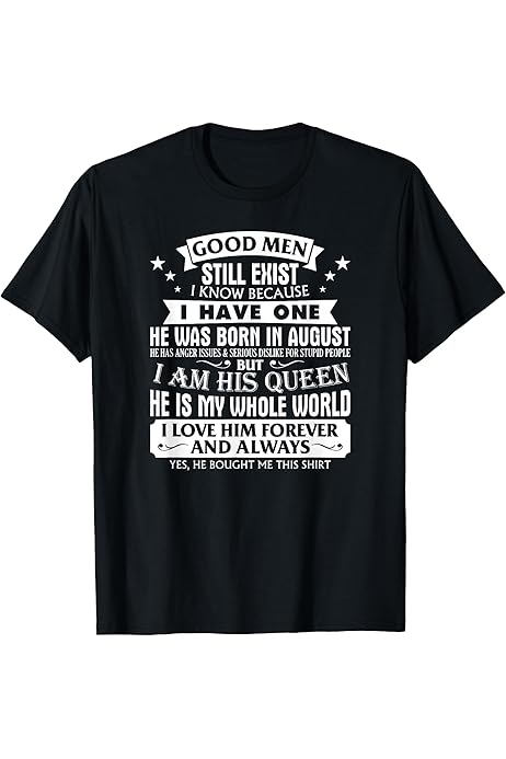 Amazon.com: Good Men Still Exist I Know I Have One Born In November T-Shirt  : Clothing, Shoes \u0026 Jewelry