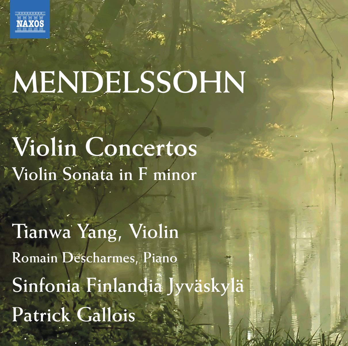 MENDELSSOHN, FELIX Violin Concertos in E minor Op 64 & D minor