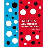 Lewis Carroll's Alice's Adventures in Wonderland: With Artwork by Yayoi Kusama (A Penguin Classics Hardcover)