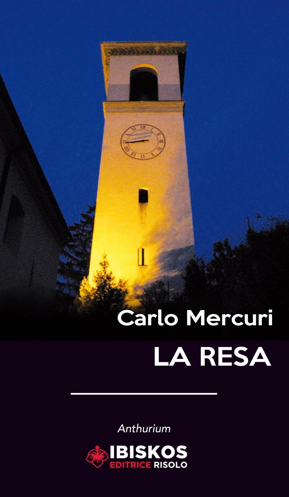 La resa : Mercuri, Carlo: Amazon.it: Libri