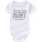 Take me to my Aunt you peasant Baby Clothes boy Aunties Bestie auntie sayings Baby girl Clothes Baby Bodysuits