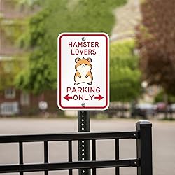SmartSign Hamster Lovers Parking Only Funny Animal