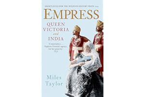 Empress: Queen Victoria and India