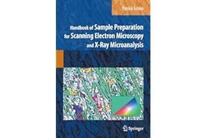 Handbook of Sample Preparation for Scanning Electron Microscopy and X-Ray Microanalysis