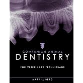Companion Animal Dentistry for Veterinary Technicians