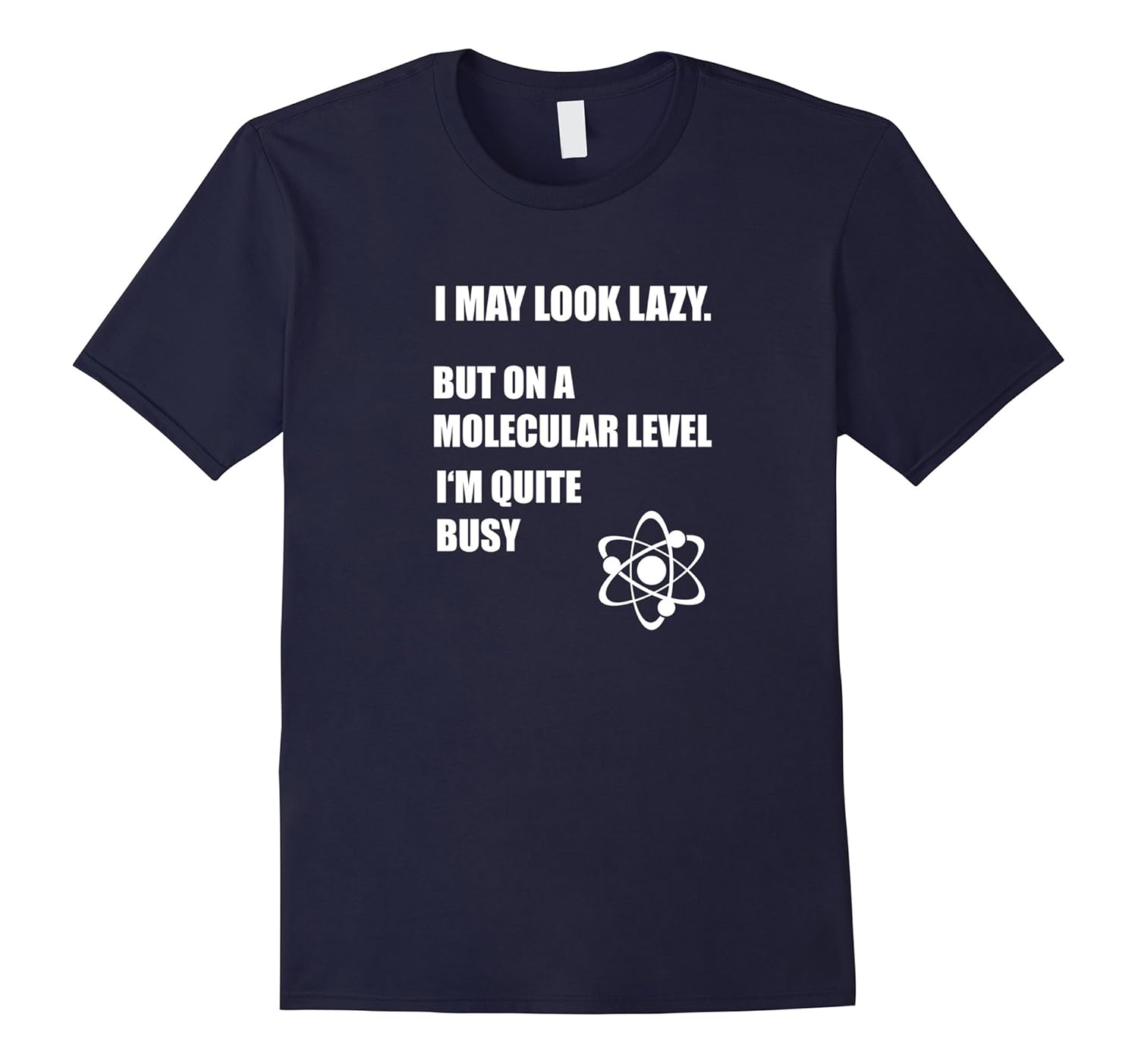 Science, Physics, Chemistry, Math, Lazy. Sayings T-Shirt-ANZ
