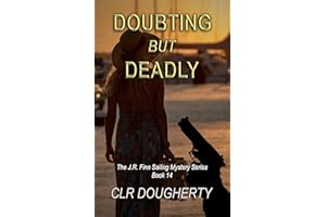 Doubting but Deadly (J.R. Finn Sailing Mystery Series Book 14)