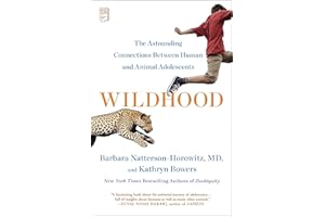 Wildhood: The Astounding Connections between Human and Animal Adolescents