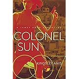Colonel Sun: A James Bond Adventure