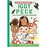Iggy Peck and the Mysterious Mansion (The Questioneers)