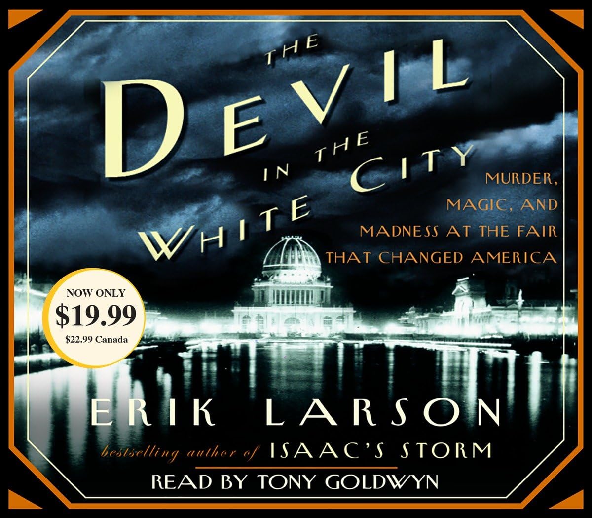 The Devil in the White City: Murder, Magic, and Madness at the Fair That Changed America