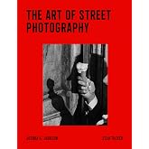 The Art of Street Photography