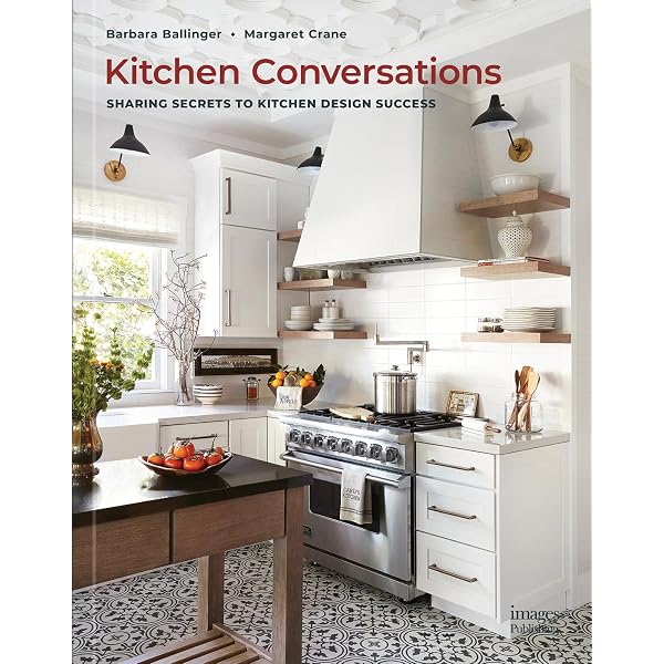 The Kitchen: A journey through history in search of the perfect