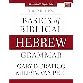 Basics of Biblical Hebrew Grammar: Third Edition (Zondervan Language Basics Series)